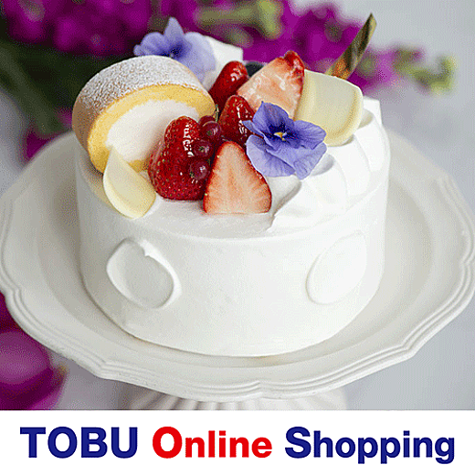 東武オンラインショッピング 東武のケーキ イベントガイド 東武百貨店