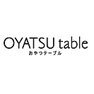 OYATSU table