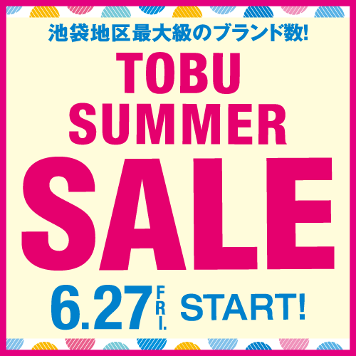 TOBU SUMMER SALE