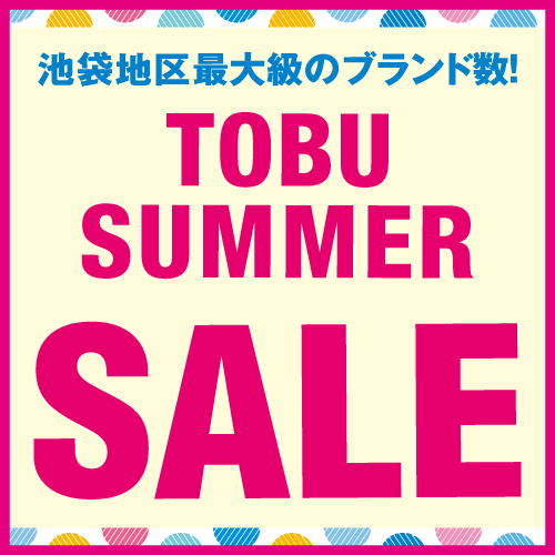 TOBU SUMMER SALE