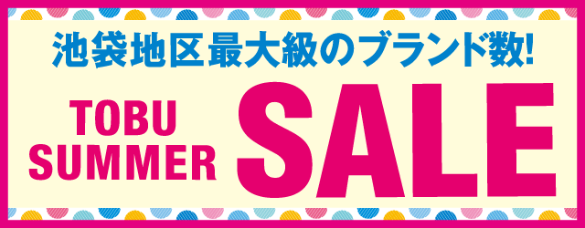 TOBU SUMMER SALE